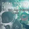 nutt bone - RUN IT UP (feat. Lil Fat Jap) - Single