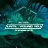 Gill the ILL - Until I Found You (feat. JVZEL) [Female Version] - Single